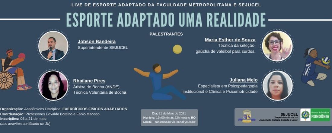 LIVE ESPORTE ADAPTADO UMA REALIDADE - FACULDADE METROPOLITANA E SEJUCEL