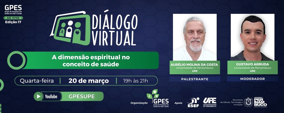 17º Diálogo Virtual - A dimensão espiritual no conceito de saúde