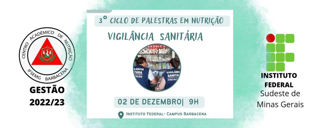 III Ciclo de Palestras em Nutrição: Vigilância Sanitária