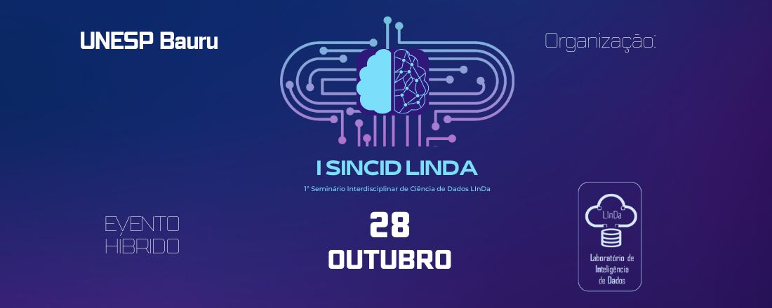 1º Seminário Interdisciplinar em Ciência de Dados LInDA - I SINCID LINDA