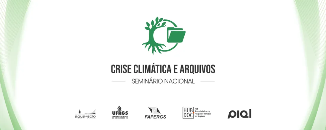 I Seminário Nacional Crise Climática e Arquivos