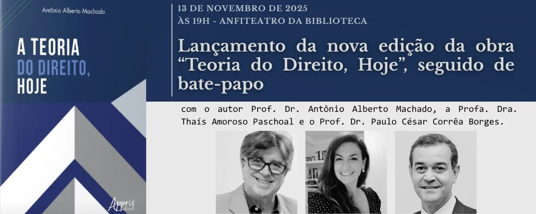 Lançamento da nova edição da obra “Teoria do Direito, Hoje”, seguido de bate-papo com o autor
