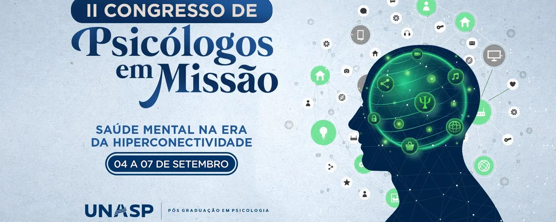 EC - II Congresso de Psicólogos em Missão: Saúde Mental na Era da Hiperconectividade