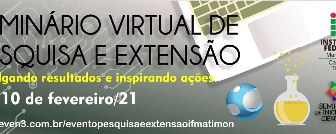 Seminário Virtual de Pesquisa e Extensão - IFMA Campus Timon