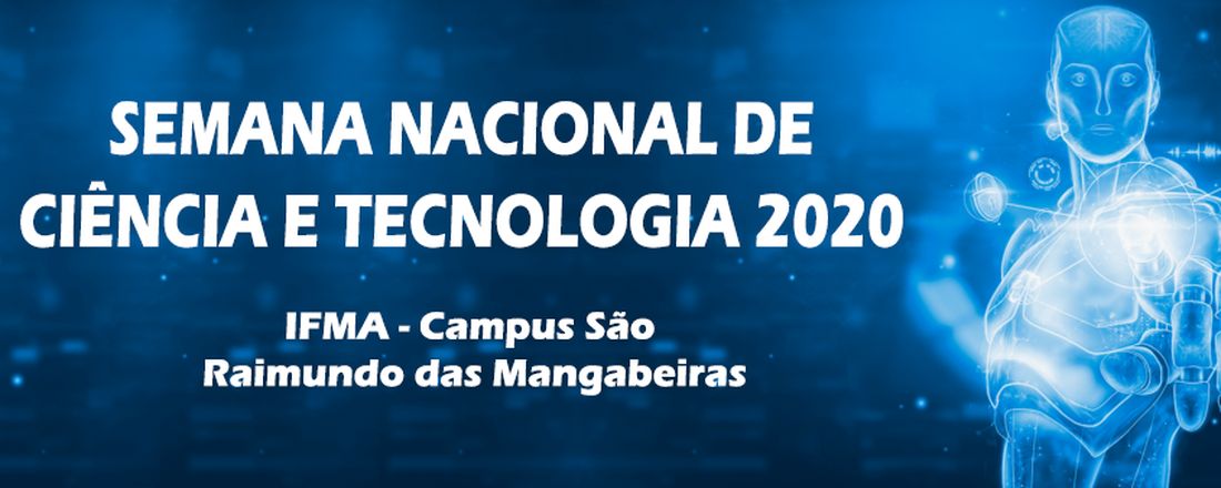 Semana Nacional de Ciência e Tecnologia (SNCT) 2020