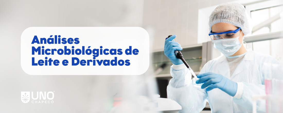 Análises Microbiológicas de Leite e Derivados