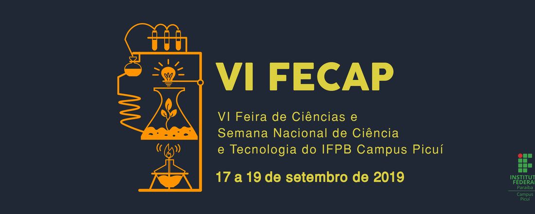 VI Feira de Ciências e Semana Nacional de Ciência e Tecnologia do campus Picuí-PB