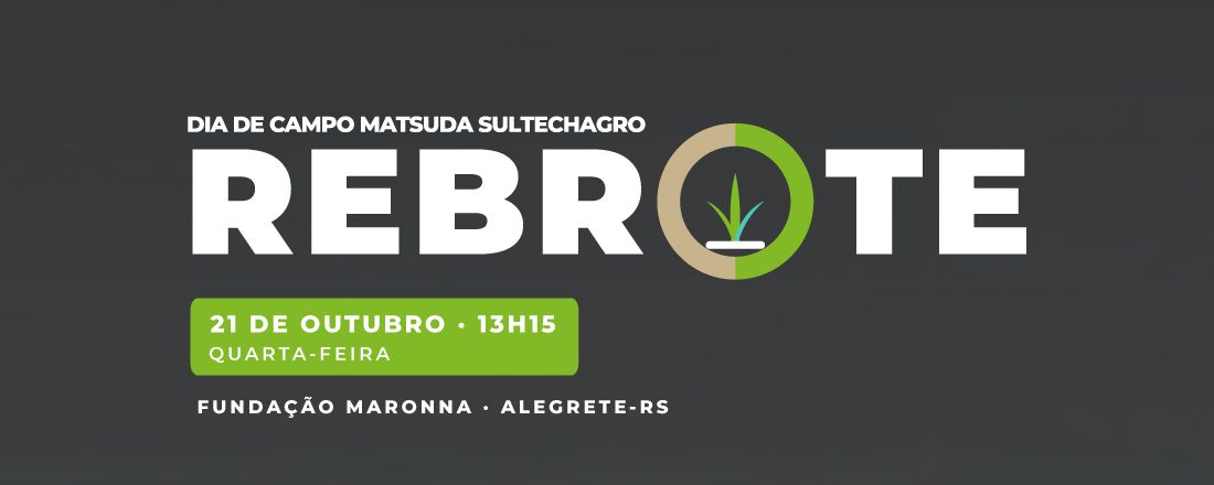 Dia de Campo Matsuda & SultechAgro: Rebrote