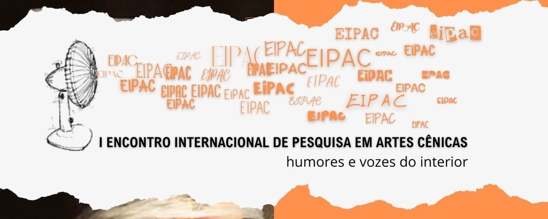 I EIPAC - Encontro Internacional de Pesquisa em Artes Cênicas