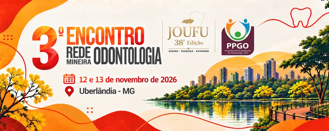 3º Encontro da Rede Mineira de Saúde Oral e Odontologia