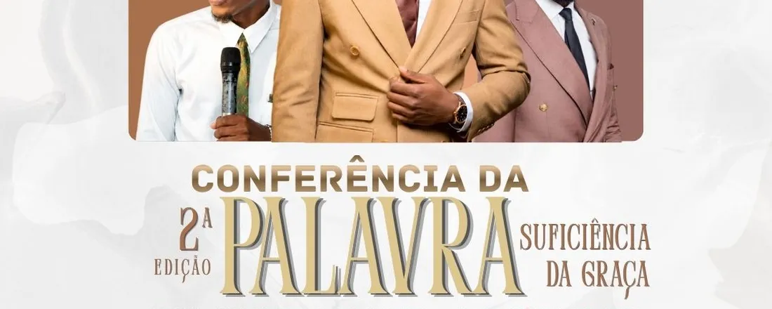 CONFERÊNCIA DA PALAVRA - SUFICIÊNCIA DA GRAÇA