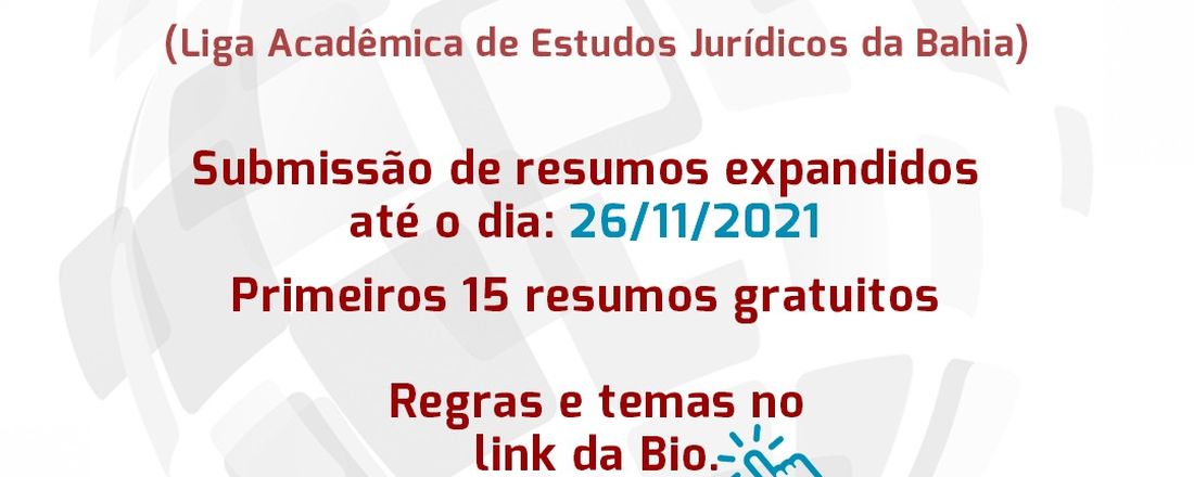 I Simpósio Online da LAEJU/BA (Liga Acadêmica de Estudos Jurídicos da Bahia)