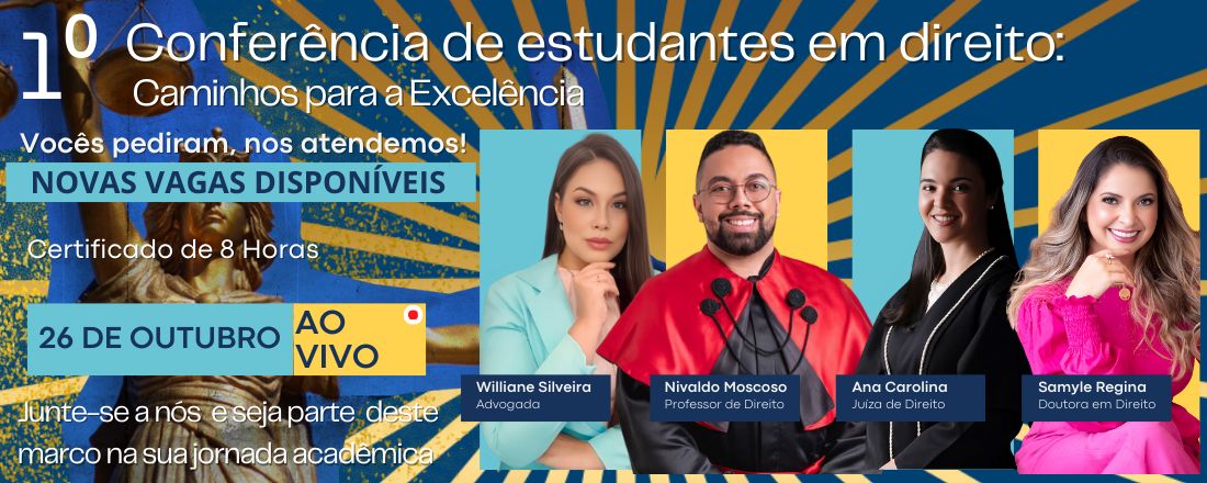 1º Conferência de Estudantes em Direito: Caminhos para Excelência