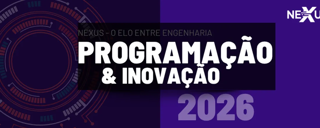 NEXUS - O elo entre engenharia, programação e inovação