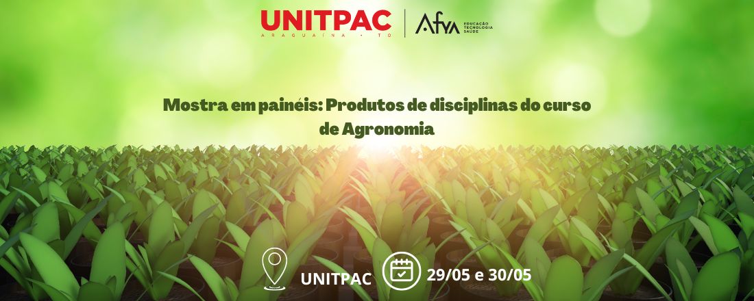 Mostra em painéis: Produtos de disciplinas do curso de Agronomia