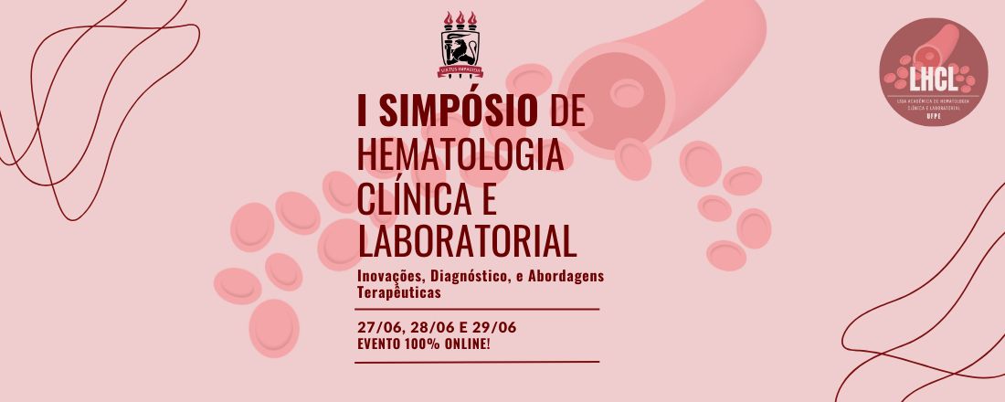Simpósio de Hematologia Clínica e Laboratorial: Inovações, Diagnósticos e Abordagens Terapêuticas