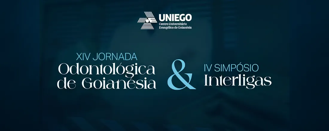 14ª Jornada Odontológica de Goianésia e 4º Simpósio Interligas