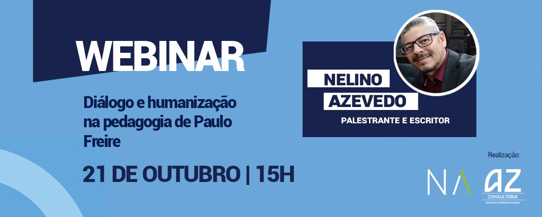 WEBINAR: Diálogo e humanização na pedagogia de Paulo Freire