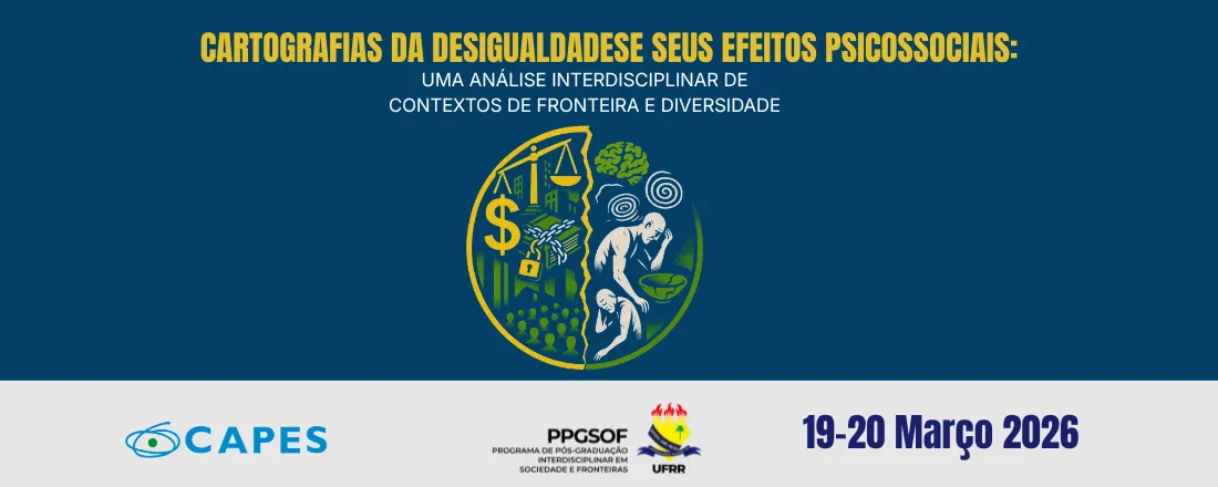 Simpósio: "Cartografias das Desigualdades e seus Efeitos Psicossociais.