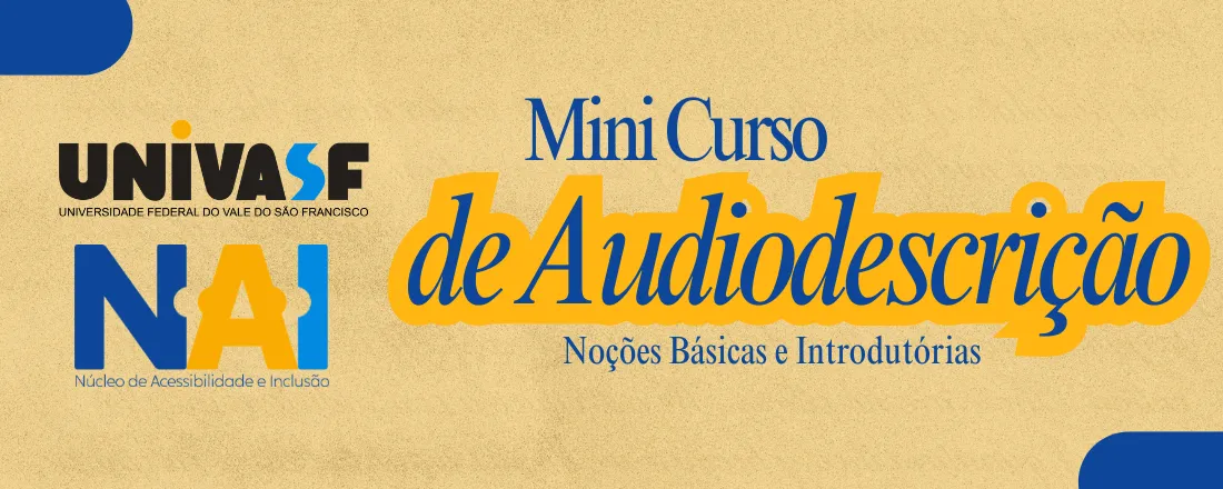 Mini Curso Noções Básicas e Introdutórias de Audiodescrição
