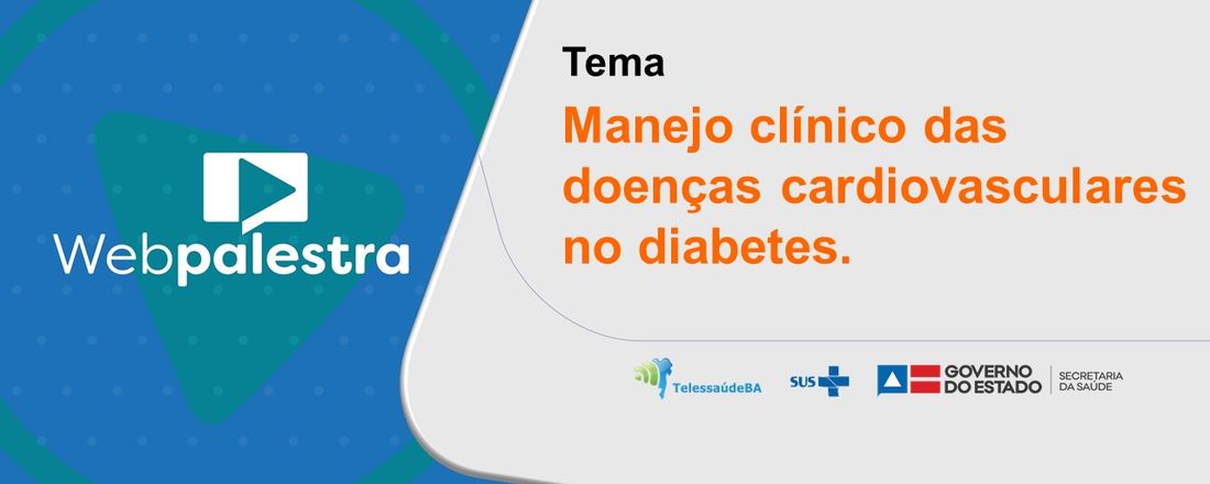 Webpalestra: Manejo clínico das doenças cardiovasculares no diabetes