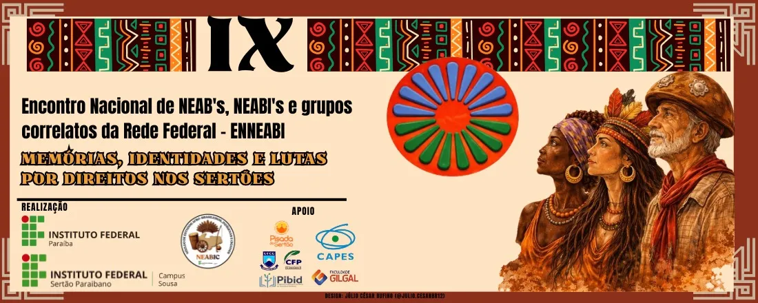 IX Encontro Nacional de Encontro Nacional de NEAB's, NEABI's e grupos correlatos da Rede Federal de Educação Profissional e Tecnológica