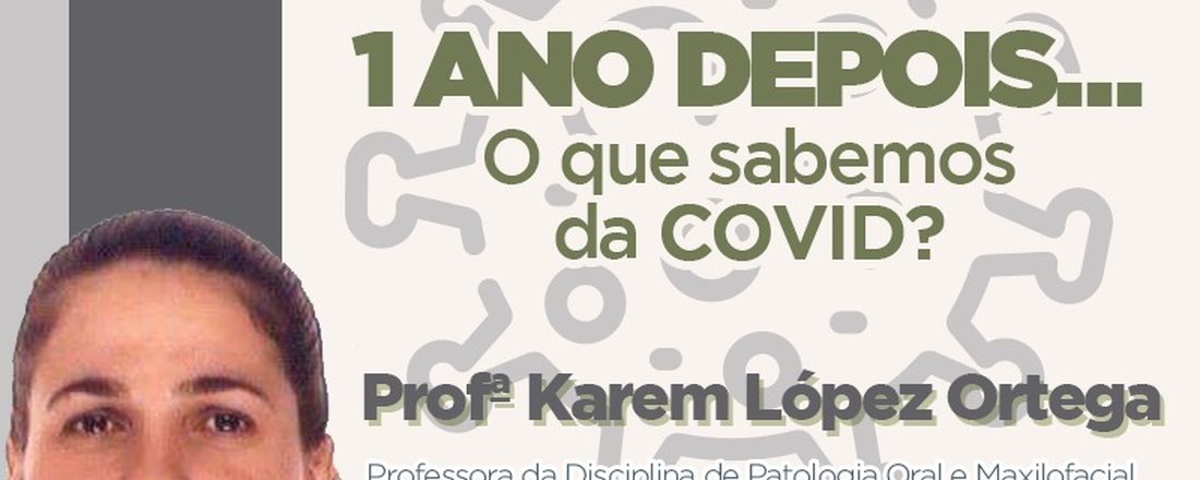 1 Ano Depois... O que Sabemos da COVID-19?