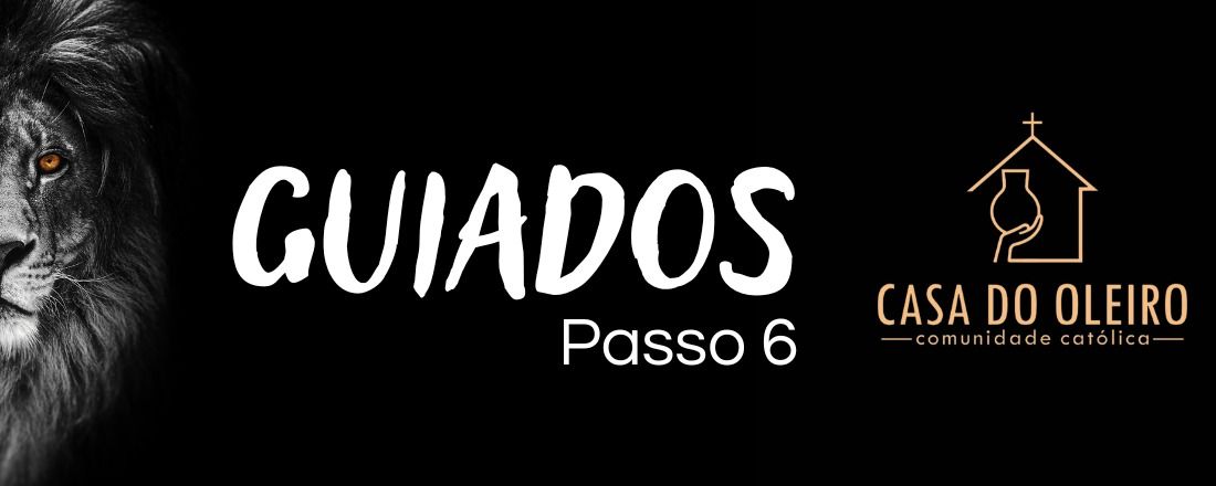 GUIADOS PASSO 6/ MARÇO