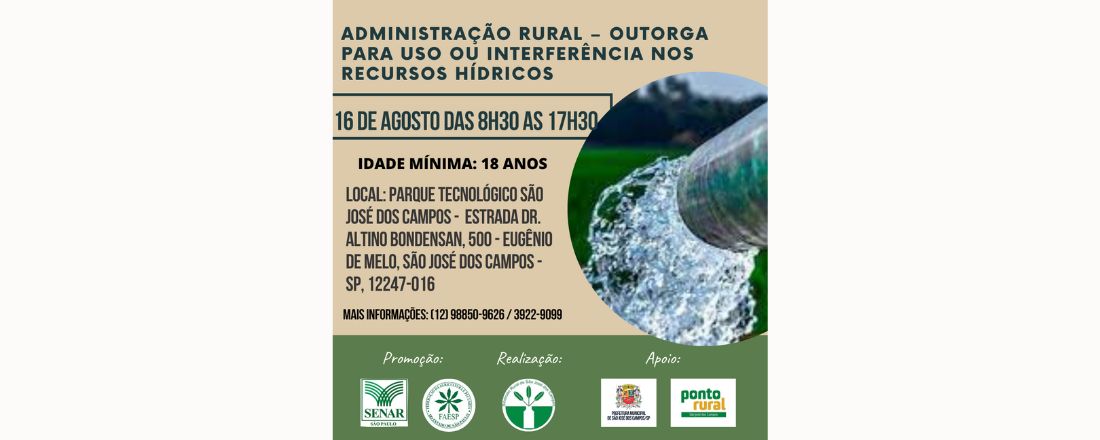 ADMINISTRAÇÃO RURAL – OUTORGA PARA USO OU INTERFERÊNCIA NOS RECURSOS HÍDRICOS