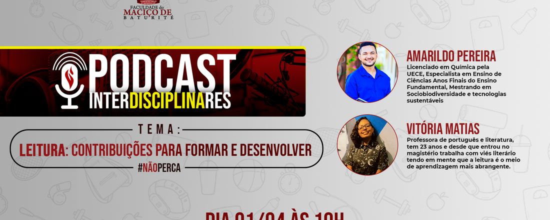 Podcast Interdisciplinares - Leitura: Contribuições para Formar e Desenvolver