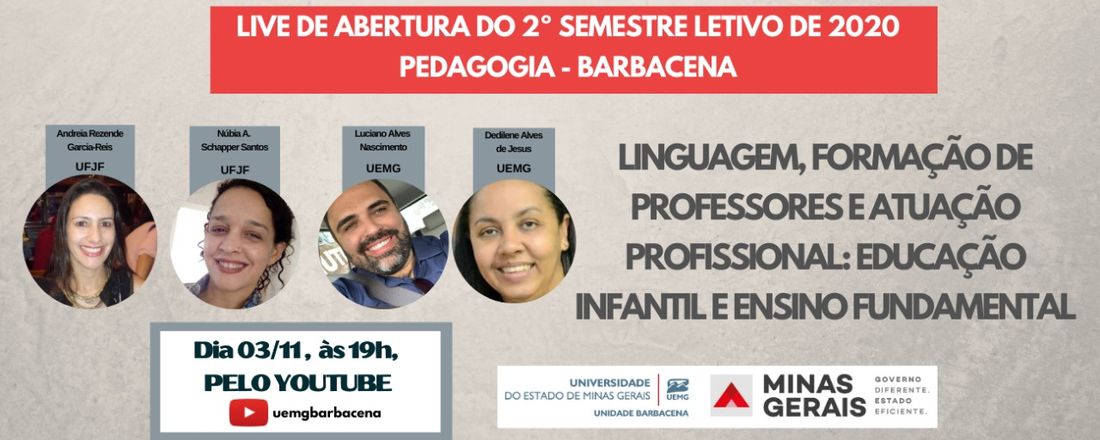 Abertura do 2º semestre letivo de 2020 - Pedagogia UEMG Barbacena