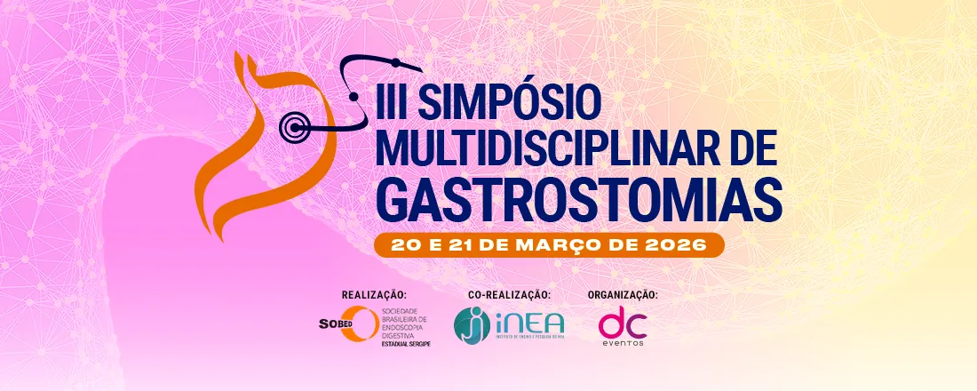 III Simpósio Multidisciplinar de Gastrostomias