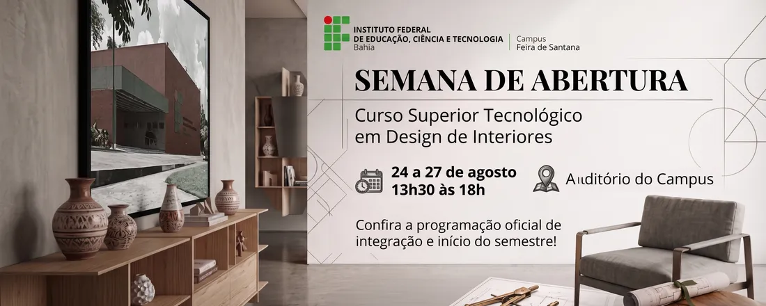 Semana de Abertura Curso Superior em Design de Interiores