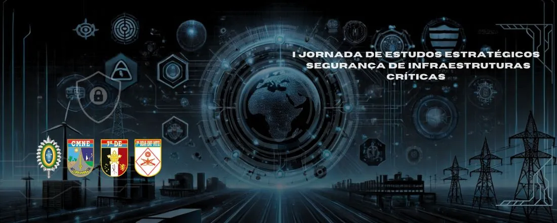 I Jornada de Estudos Estratégicos: segurança de infraestruturas críticas