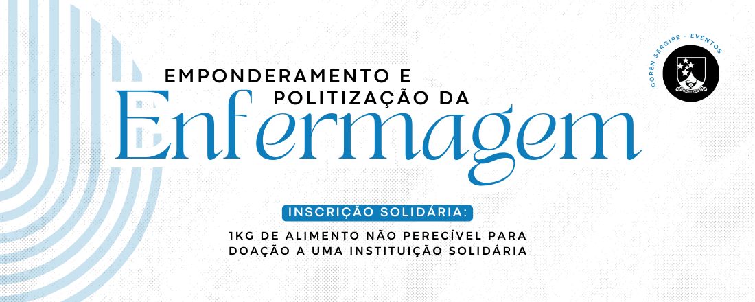 Empoderamento e Politização da Enfermagem Sergipana