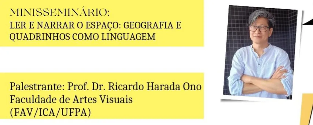 LER E NARRAR O ESPAÇO: GEOGRAFIA E QUADRINHOS COMO LINGUAGEM