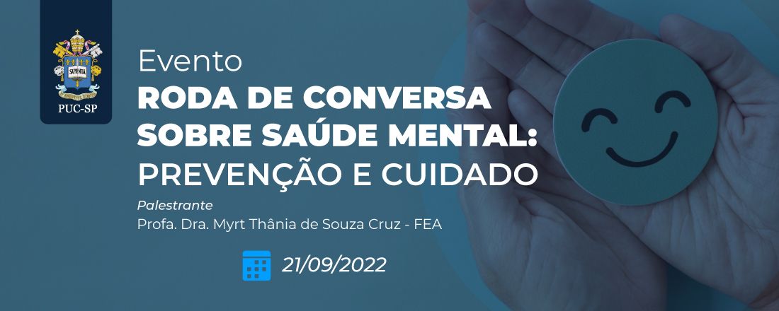 Roda de Conversa sobre Saúde Mental: prevenção e cuidado