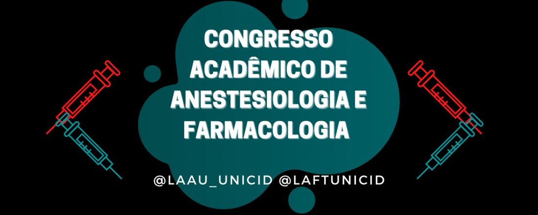 Congresso Acadêmico de Anestesiologia e Farmacologia da UNICID