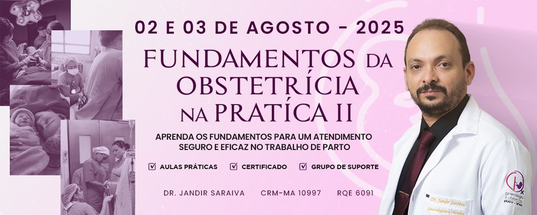 II Curso: Fundamentos da Obstetrícia na Prática