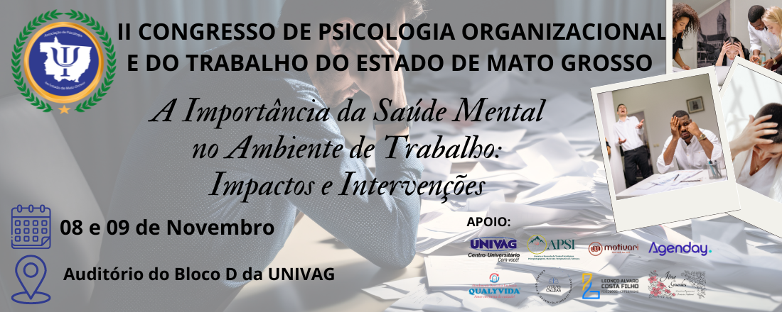 II CONGRESSO DE PSICOLOGIA ORGANIZACIONAL E DO TRABALHO DO ESTADO DE MATO GROSSO