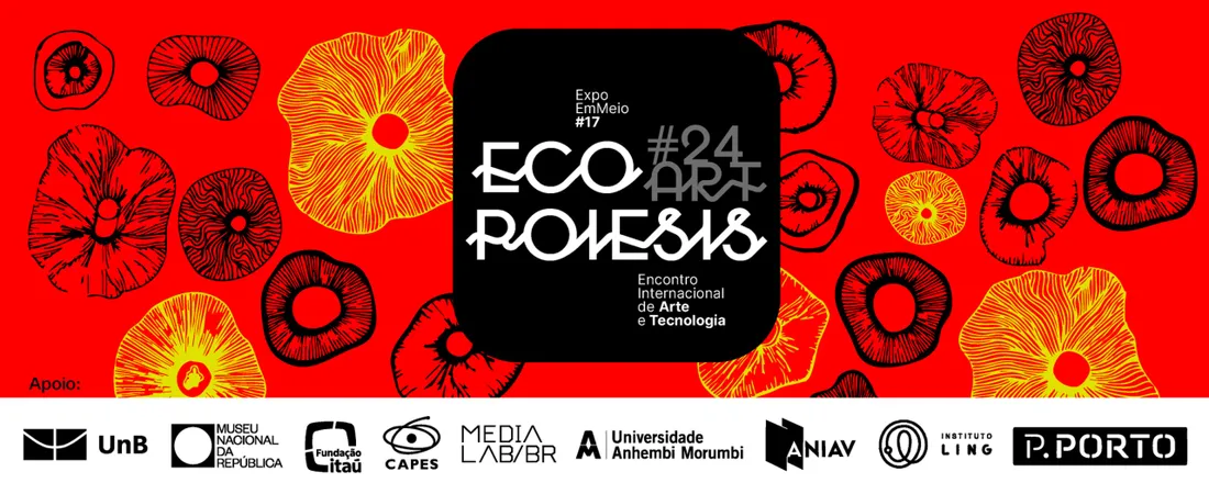 #24.ART - Encontro Internacional de Arte e Tecnologia / Exposição EmMeio#17