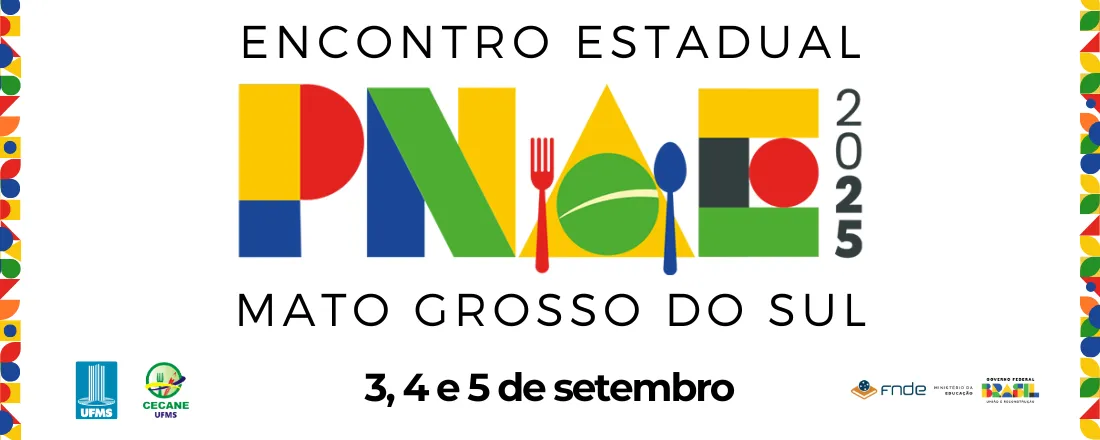 I ENCONTRO ESTADUAL DO PNAE - Mato Grosso do Sul