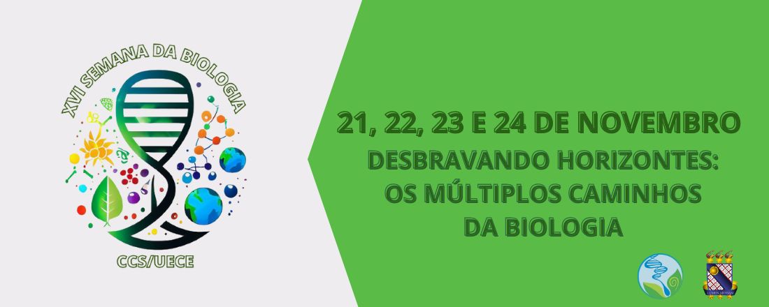 XVI Semana da Biologia CCB/CCS/UECE