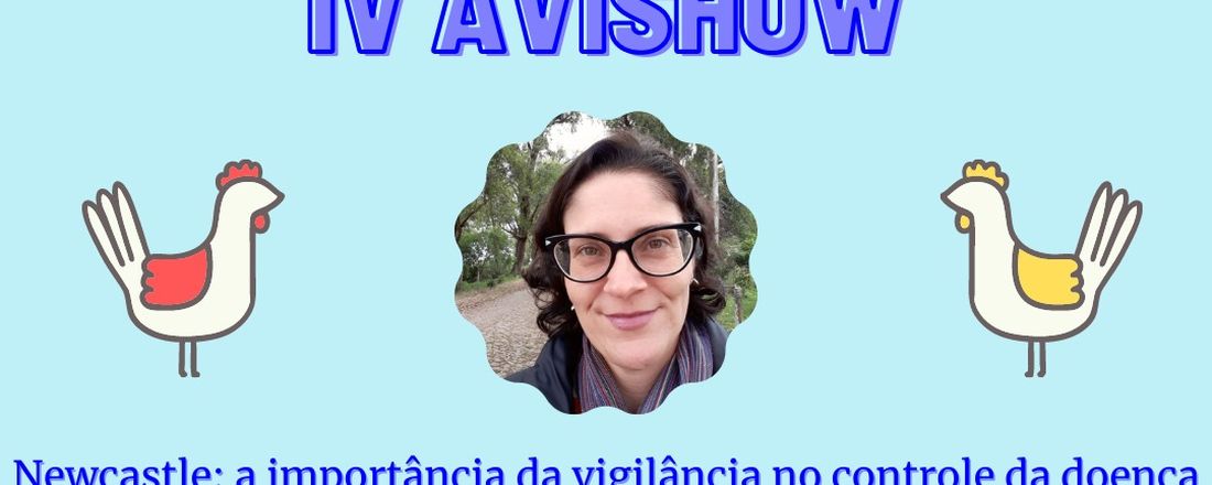 AviShow - Newcastle: a importância da vigilância no controle da doença
