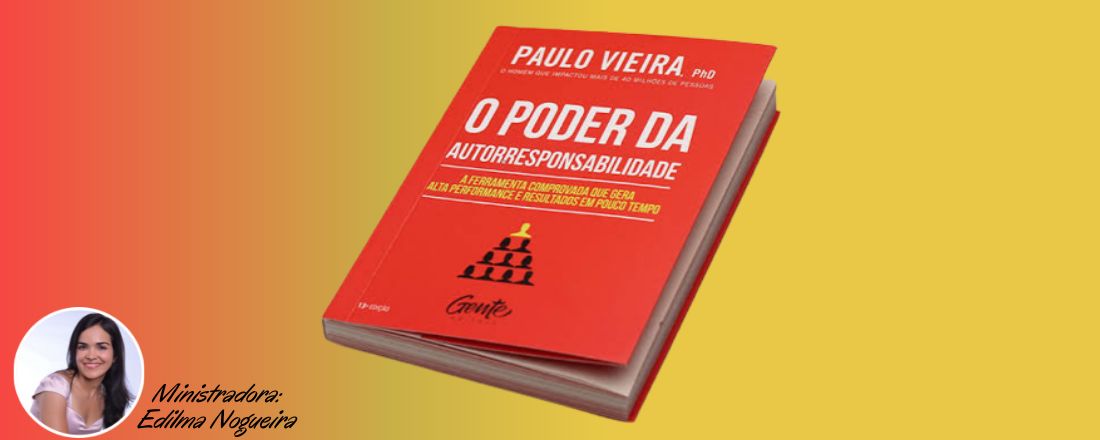 Autorresponsabilidade: ao encontro do meu propósito