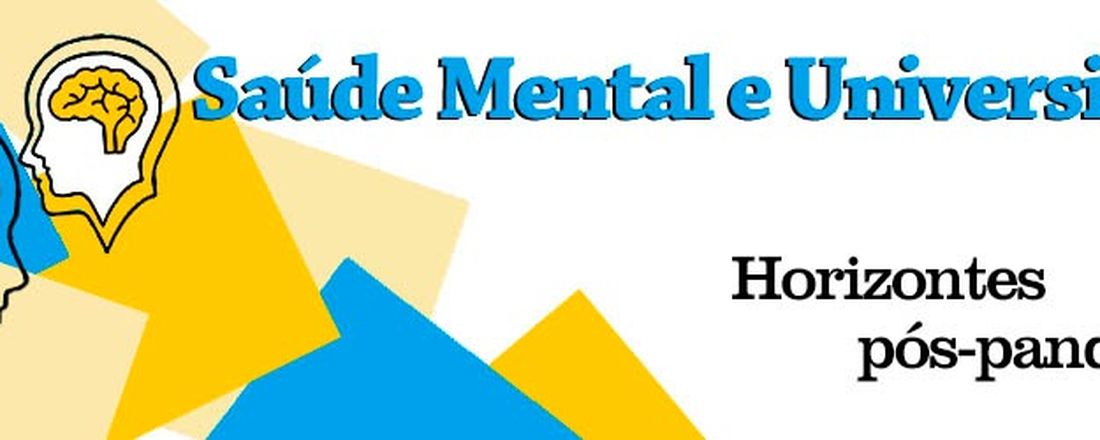 Saúde Mental e Universidade: Horizontes Pós-Pandemia