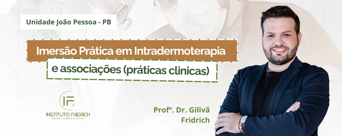 Imersão Prática em Intradermoterapia e associações (práticas clinicas)