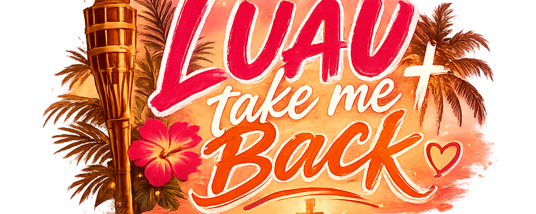 Luau - Take me Back