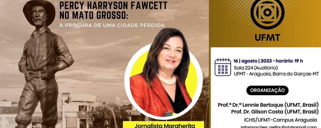 PALESTRA: “Percy Harryson Fawcett no Mato Grosso: à procura de uma cidade perdida”