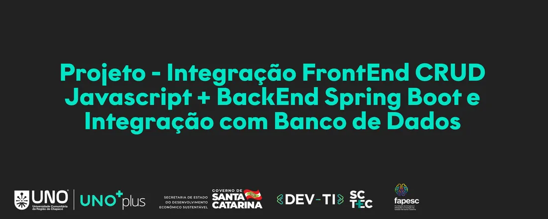 Projeto - Integração FrontEnd CRUD Javascript + BackEnd Spring Boot e Integração com Banco de Dados - 20 horas